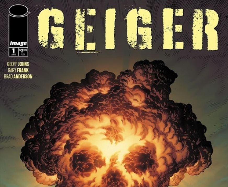 Geiger Backdrop GEIGER #1 review – Glowing Review (Johns, Frank, Anderson, Leigh) Image ...