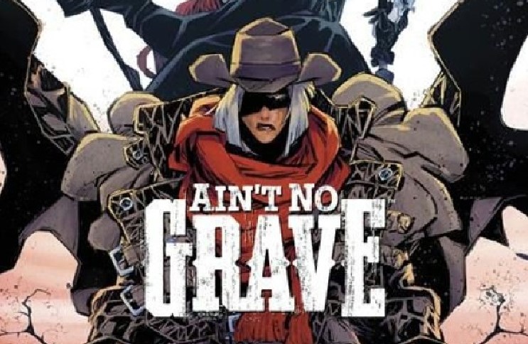 AIN’T NO GRAVE #1 review – A solid first issue! (Young, Corona