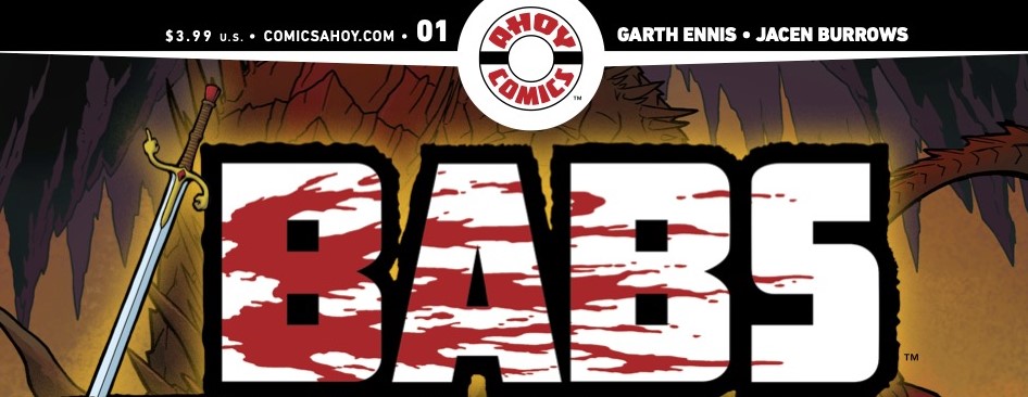 BABS #1 review – Garth Freaking Ennis – He can really do no wrong ...